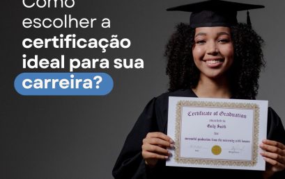 A certificação certa pode transformar sua carreira!